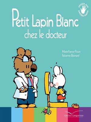 cover image of Petit Lapin Blanc chez le docteur